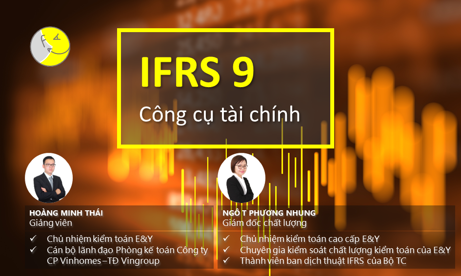 IFRS 9, IAS 32, IFRS 7: Công cụ tài chính